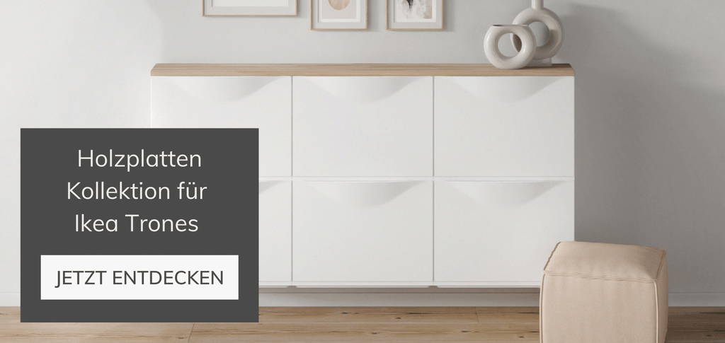 Ikea Trones Holzplatten