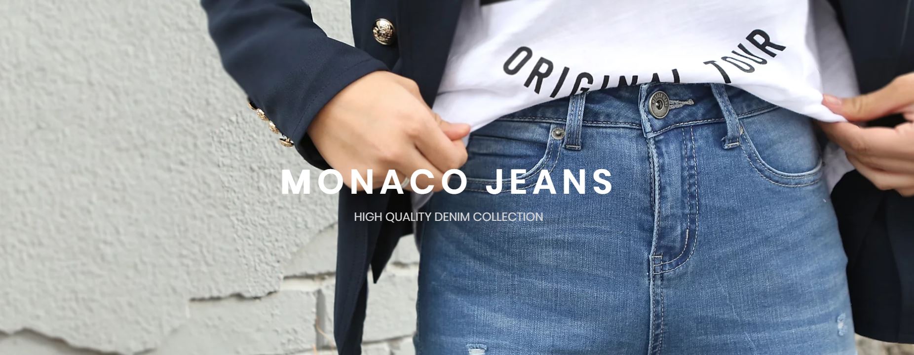Monaco Jeans – www.monacojeans.com