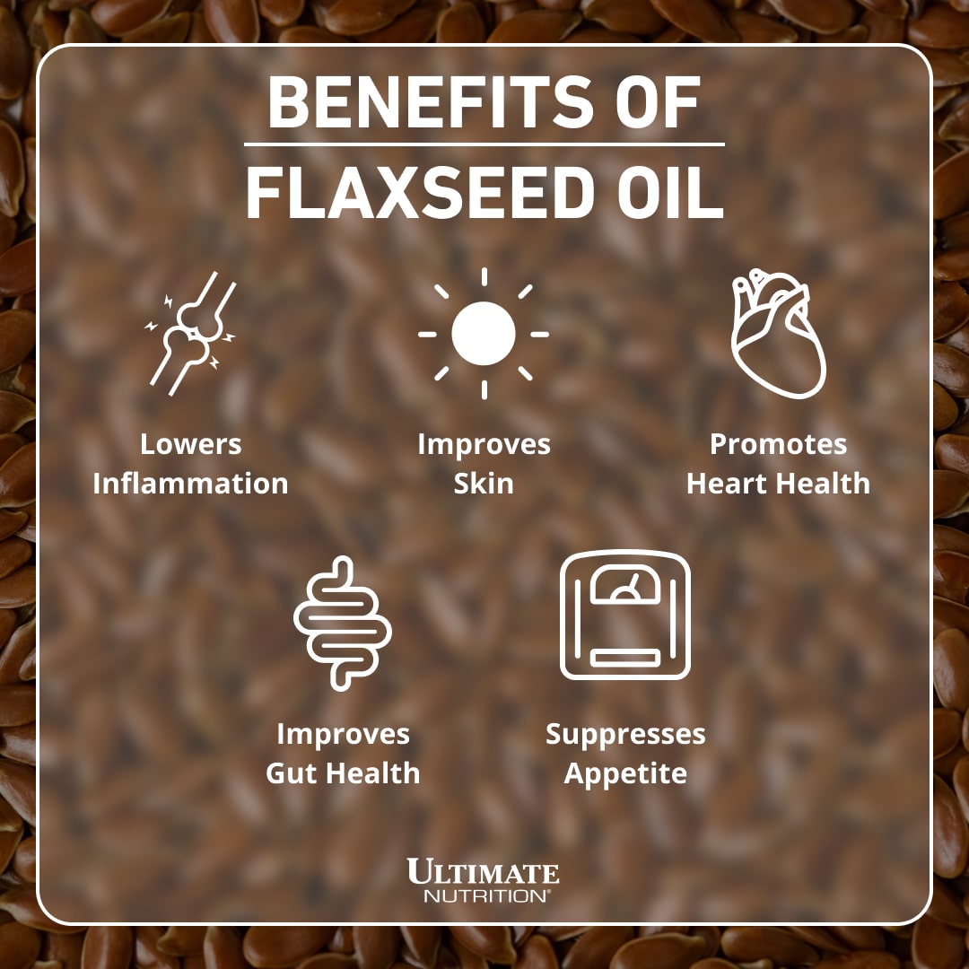 benefits of flaxseed oil by ultimate nutrition