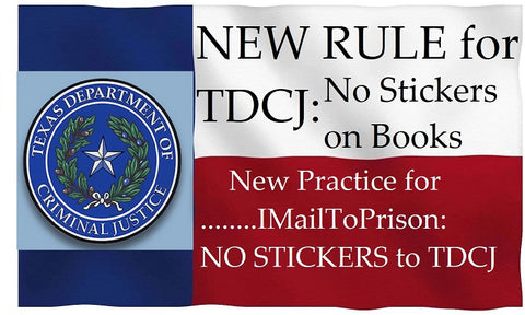 No stickers on books going to Texas, TDCJ, inmates.