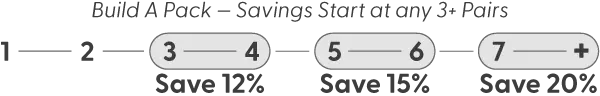 Build your own pack. Savings of 12% start at 3 or more pairs.