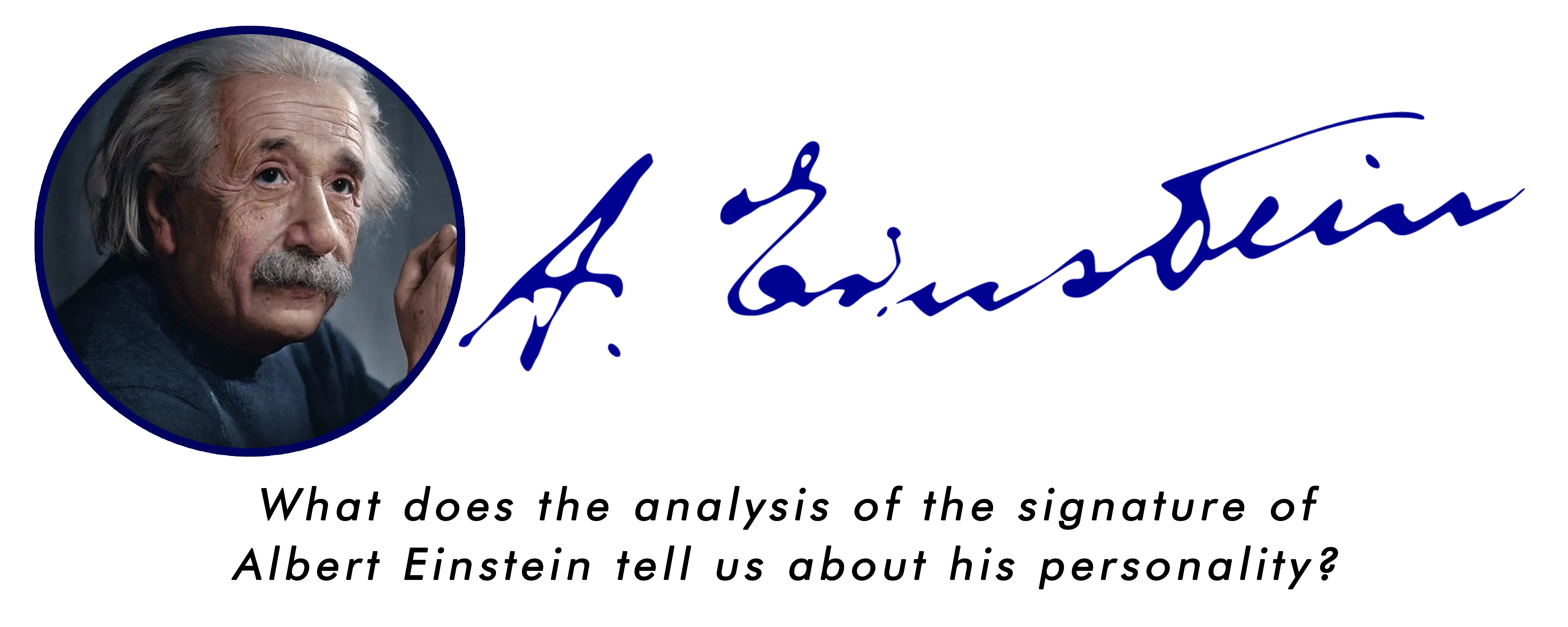 What does the analysis of the signature of Albert Einstein tell us about his personality?