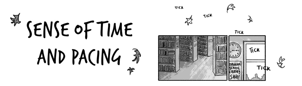 Text reads “Sense of Time and Pacing”. A panel from the graphic novel, Heartstopper, sits to the right of it, showing an empty library with a clock ticking away. 