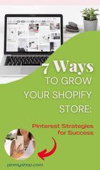 7 Ways to Grow Your Shopify Store