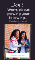 Dont worry about growing your following - do this instead