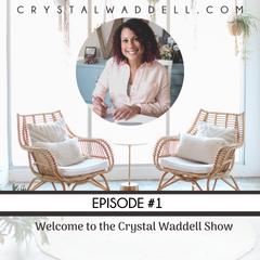 The Crystal Waddell Show Podcast