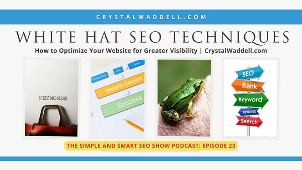 white hat seo techniques, simple and smart seo show podcast