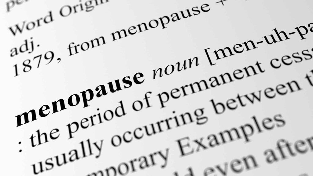 Definition of menopause in a dictionary