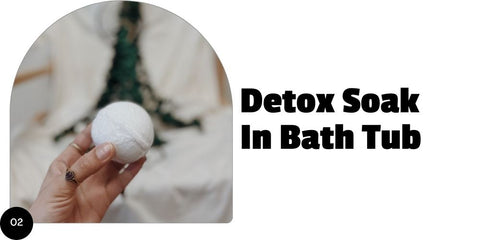 Tip: Detox Soak in Bath Tub