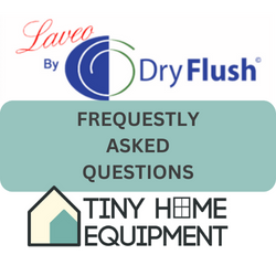 FAQ LAVEO DRY FLush Tiny Home Equipment