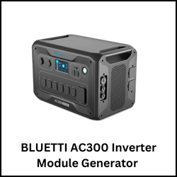 BLUETTI AC300 Inverter Module Generator