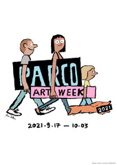 SHIBUYA PARCO ART WEEK 2021