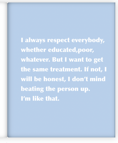 Quote talking about the value of treating everyone with respect - from Sunny and Laiza's No Story Lost book