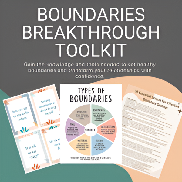 Boundaries Breakthrough Kit for setting healthy boundaries, including workbook, affirmation cards, and boundary-setting scripts.