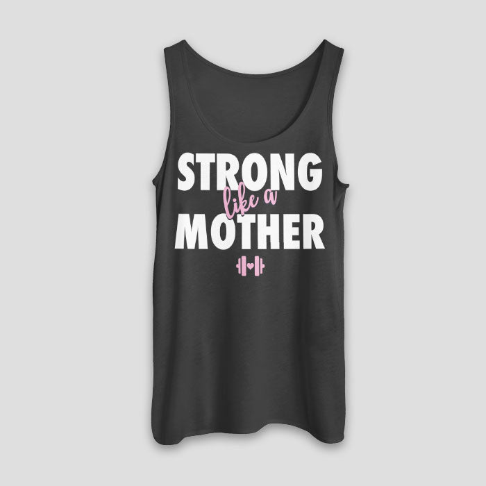 STRONG LIKE A MOTHER TANK TOP
