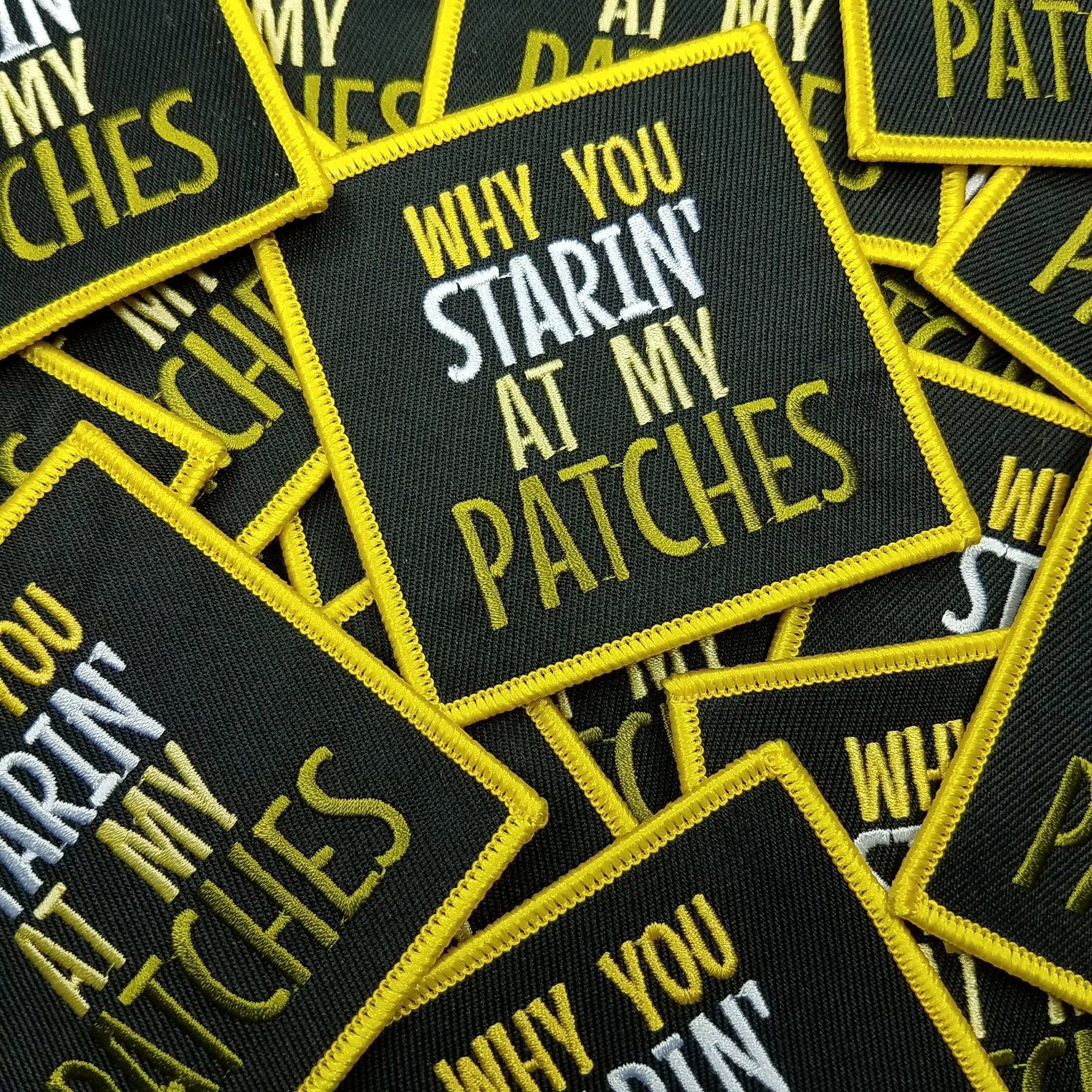 Iron-on, Why you starin at my patches iron-on, Patch/Applique, Yello –  PatchPartyClub