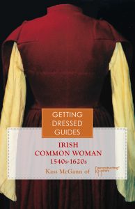 What is Traditional Irish Dress – Reconstructing History