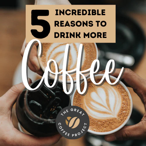 Reasons to Drink Coffee
