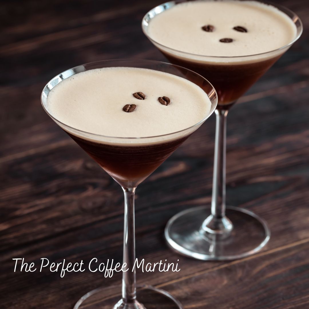 The Perfect Coffee Martini: How to Make One at Home