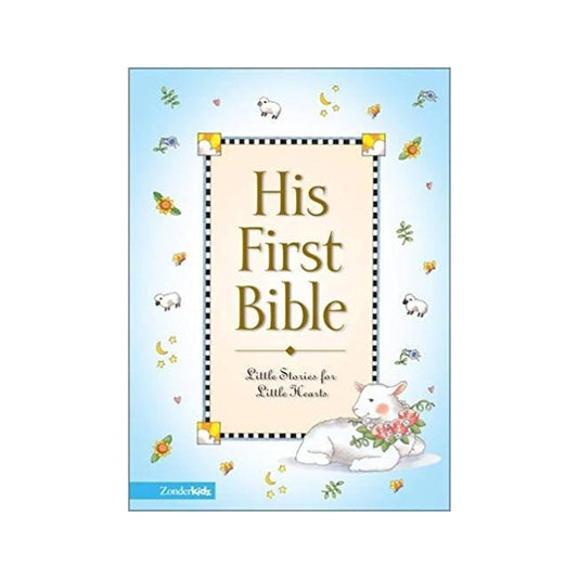 Baby's First Bible: Little Stories for Little Hearts [Book]