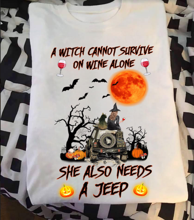 A Witch Cannot Survive On Wine Alone Car T-shirt and Hoodie 0823