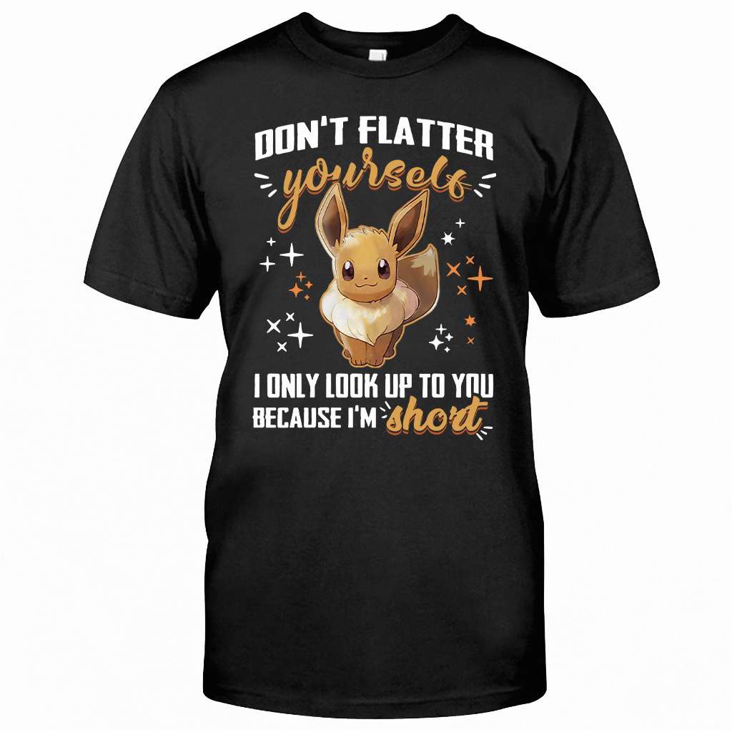 Dont Flatter Yourself Monster Trainer T-shirt and Hoodie 0223