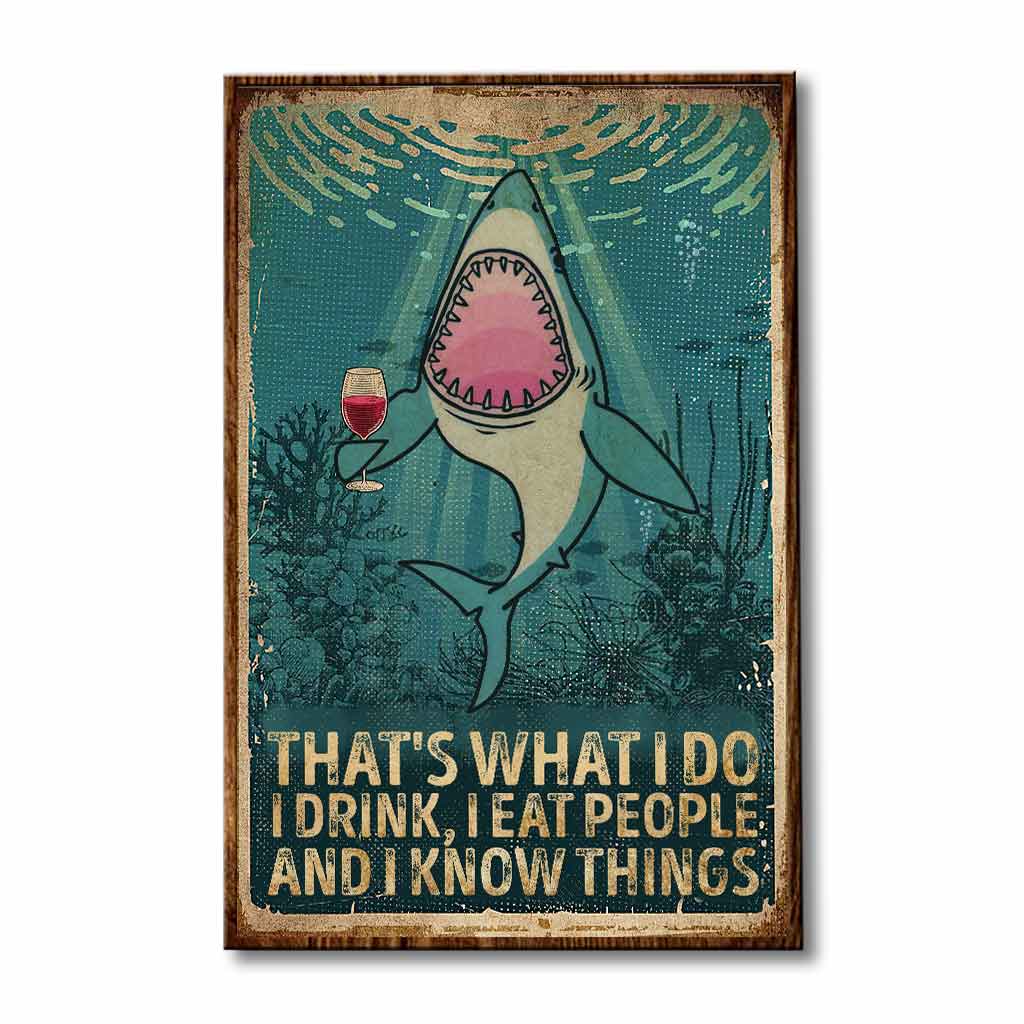 That's What I Do - Shark Poster