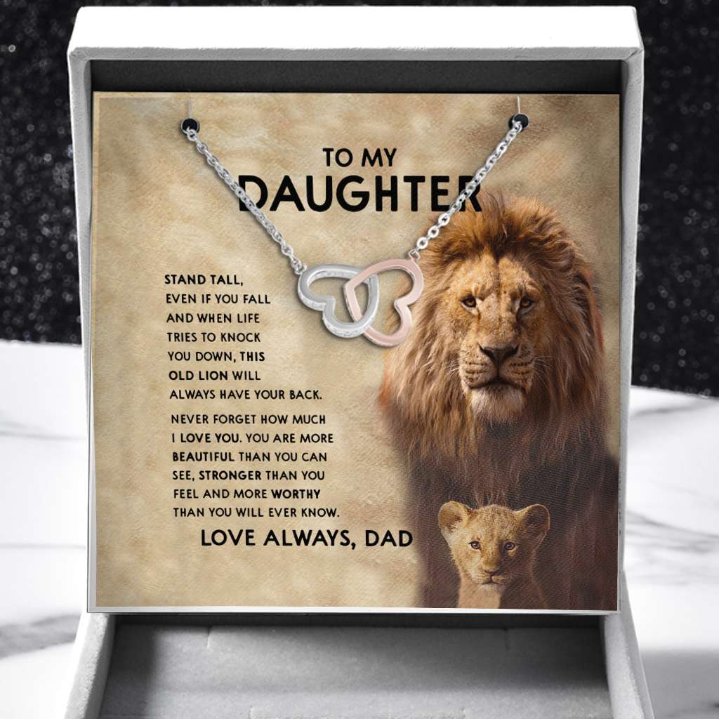 Father Lion Stand Tall Knock Down Back Love Always - Daughter Two Hearts Necklace 0921