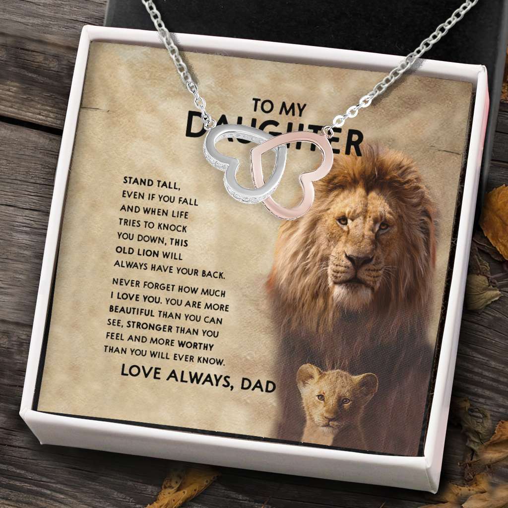 Father Lion Stand Tall Knock Down Back Love Always - Daughter Two Hearts Necklace 0921