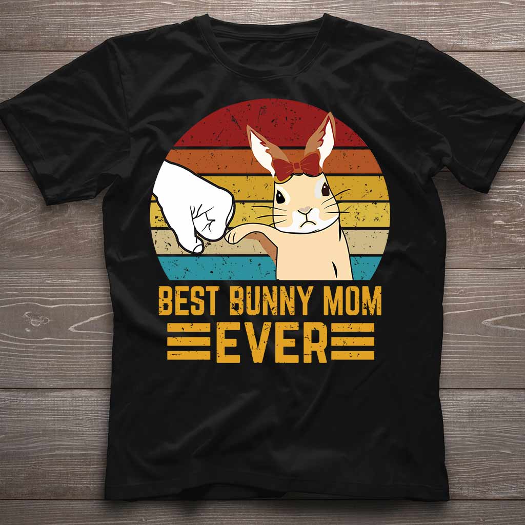 Best Bunny Mom Ever Rabbit Bunny - Mother T-shirt And Hoodie 092021