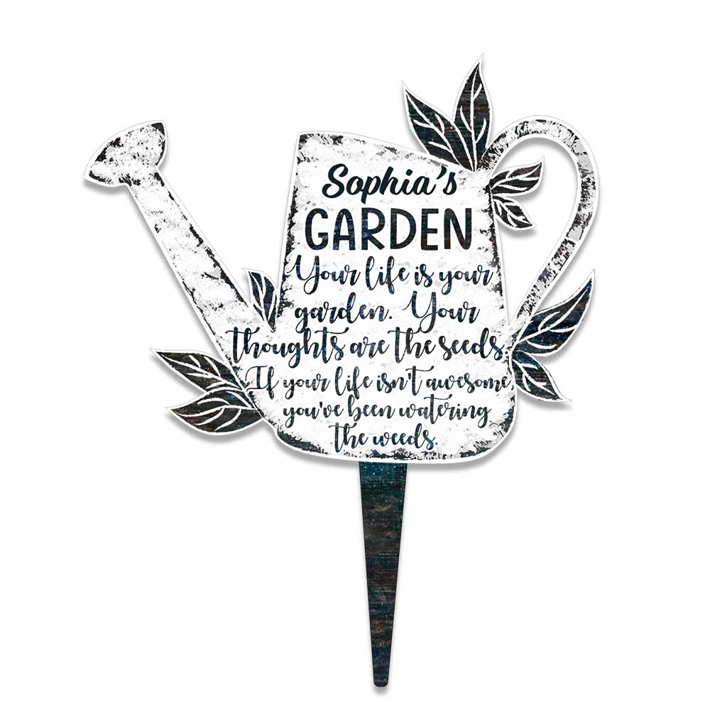 Your Life Is Your Garden - Personalized Gardening Acrylic Garden Sign (Printed On 1 Side)