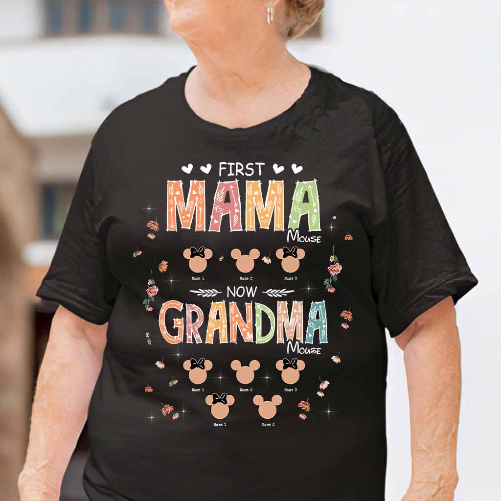 First Mama Mouse Now Grandma Mouse - Personalized Mother's Day Grandma T-shirt and Hoodie