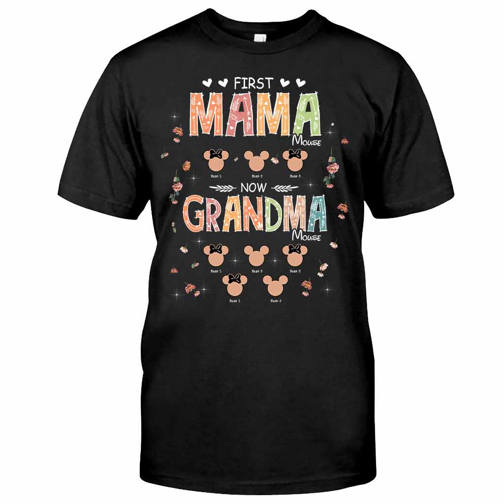 First Mama Mouse Now Grandma Mouse - Personalized Mother's Day Grandma T-shirt and Hoodie