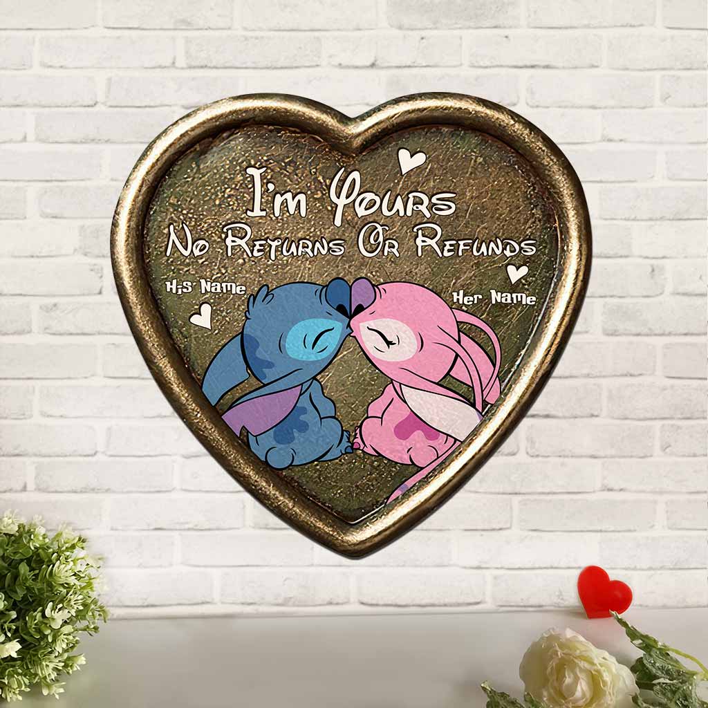 I'm Yours No Returns Or Refunds - Personalized Couple Ohana Cut Metal Sign With 3D Pattern Print