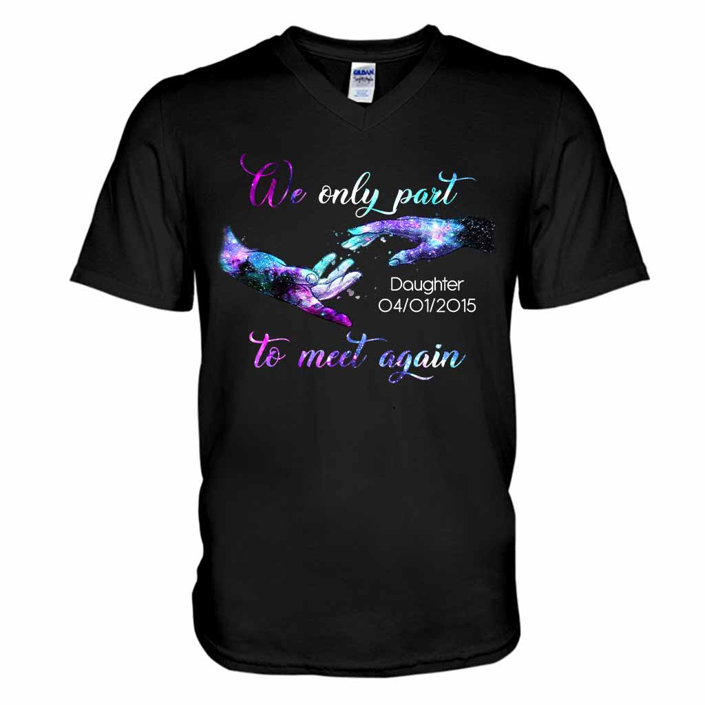 We Only Part To Meet Again - Memorial Personalized T-shirt And Hoodie