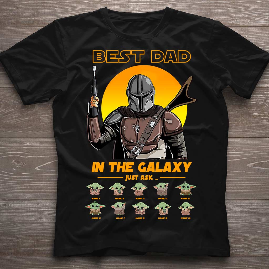 Best Dad In The Galaxy - Personalized Father's Day T-shirt and Hoodie