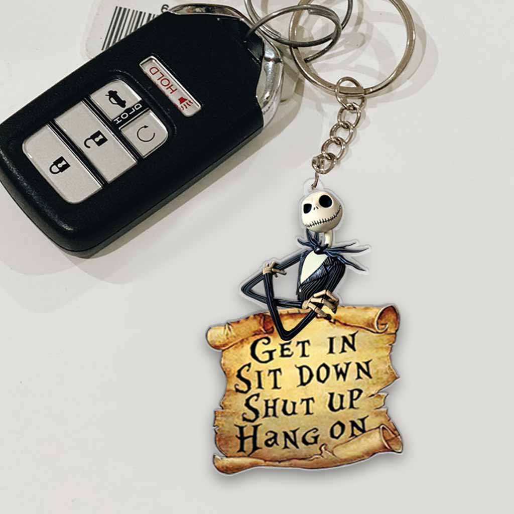 Get In Sit Down Shut Up Hold On - Nightmare Keychain (Printed On Both Sides)