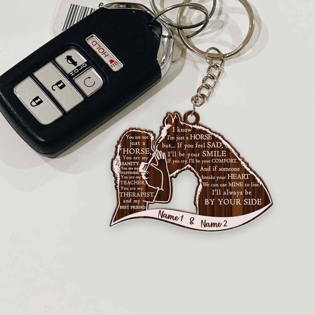 I Know I'm Just A Horse - Personalized Keychain (Printed On Both Sides)