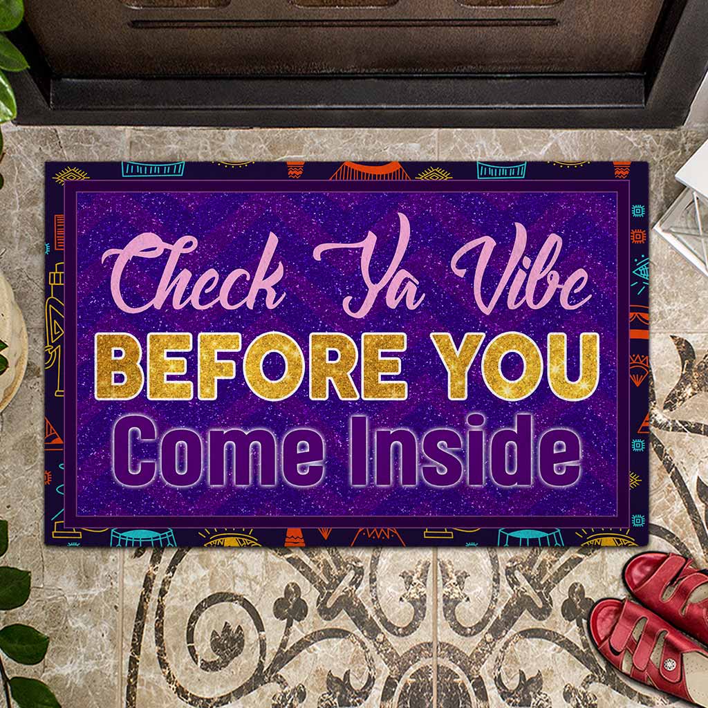 Check Ya Vibe Before You Come Inside - African American Doormat