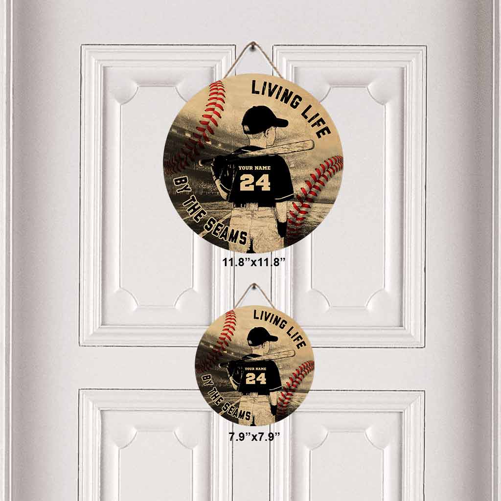 Living Life By The Seams - Baseball Personalized Round Wood Sign