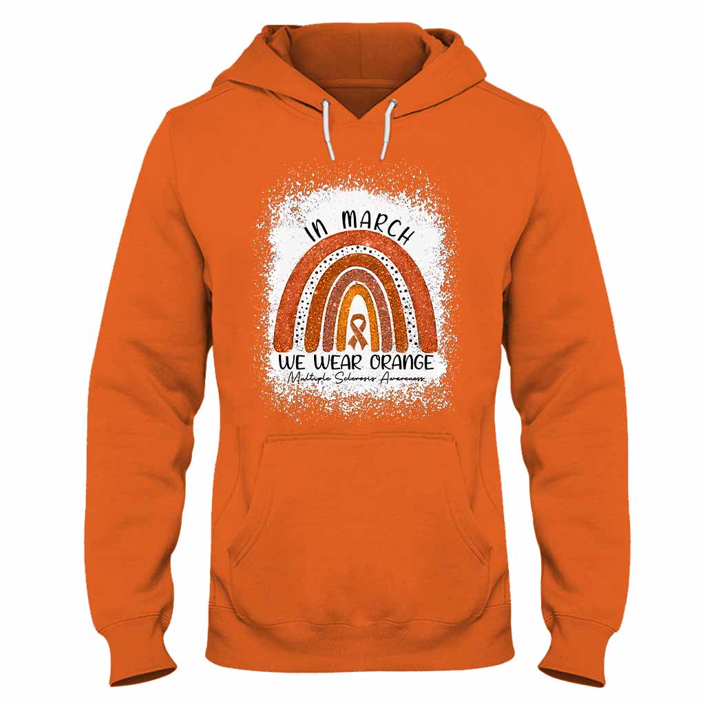 In March We Wear Orange  - Multiple Sclerosis Awareness T-shirt And Hoodie 092021