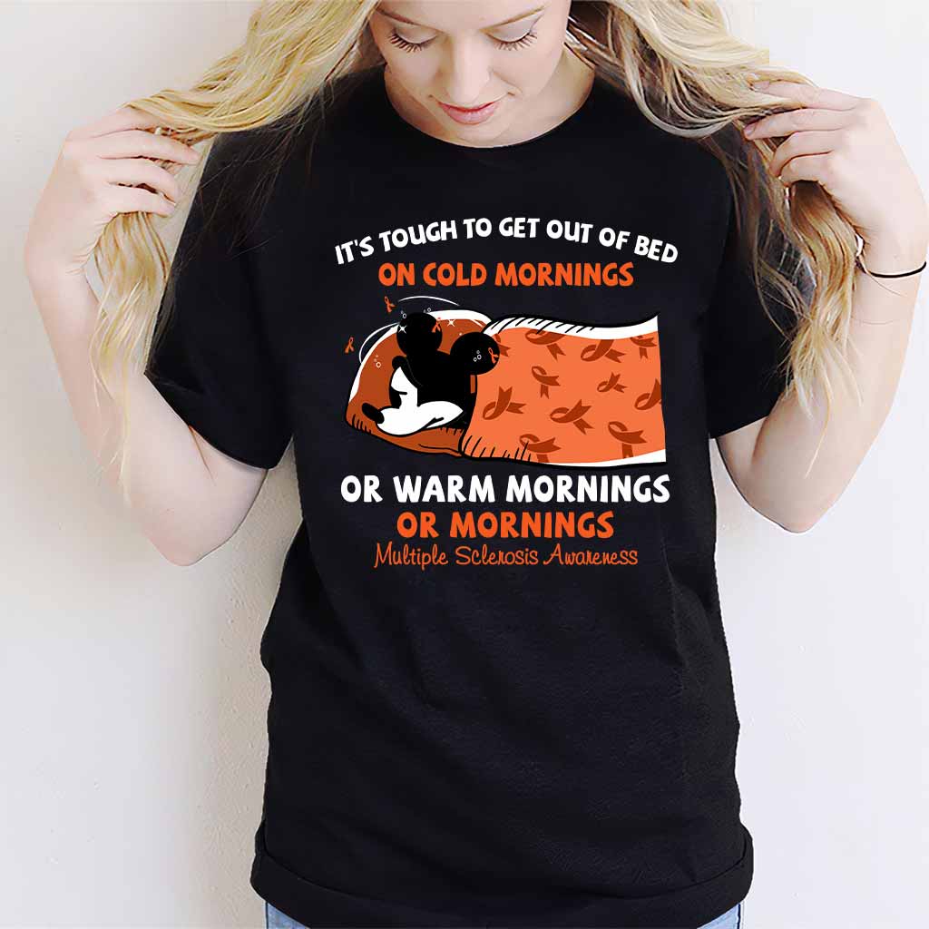 It's Tough To Get Out Of Bed - Orange March Multiple Sclerosis Awareness T-shirt and Hoodie