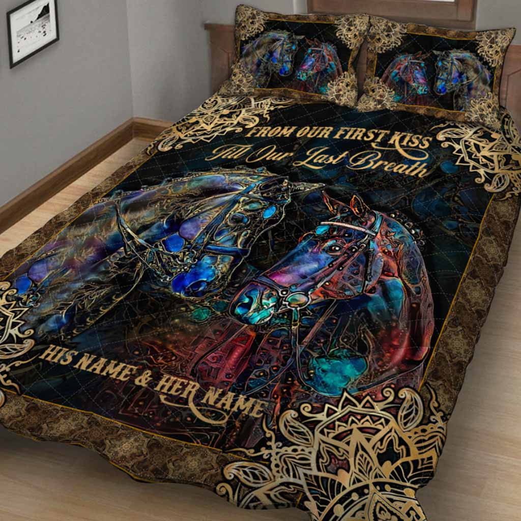 From Our First Kiss Till Our Last Breath - Personalized Couple Horse Quilt Set