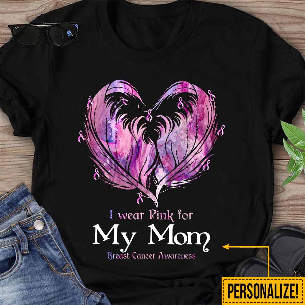 I Wear Pink - Breast Cancer Awareness Personalized T-shirt And Hoodie