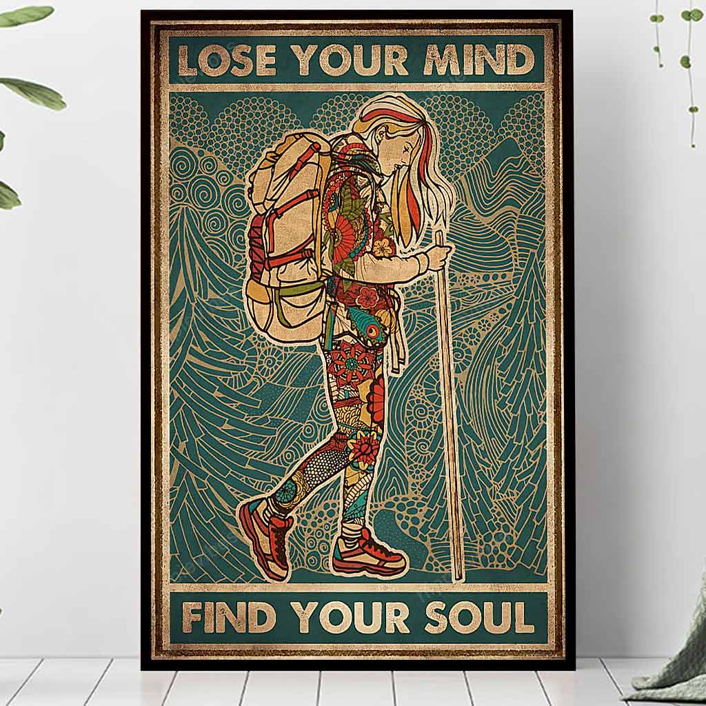 Lose Your Mind Find Your Soul - Hiking Poster 112021