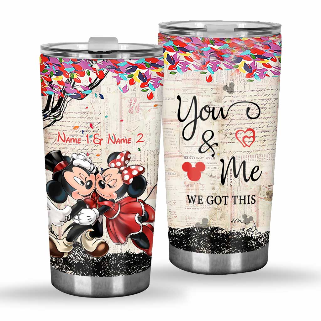 You Got Me We Got This - Personalized Couple Tumbler