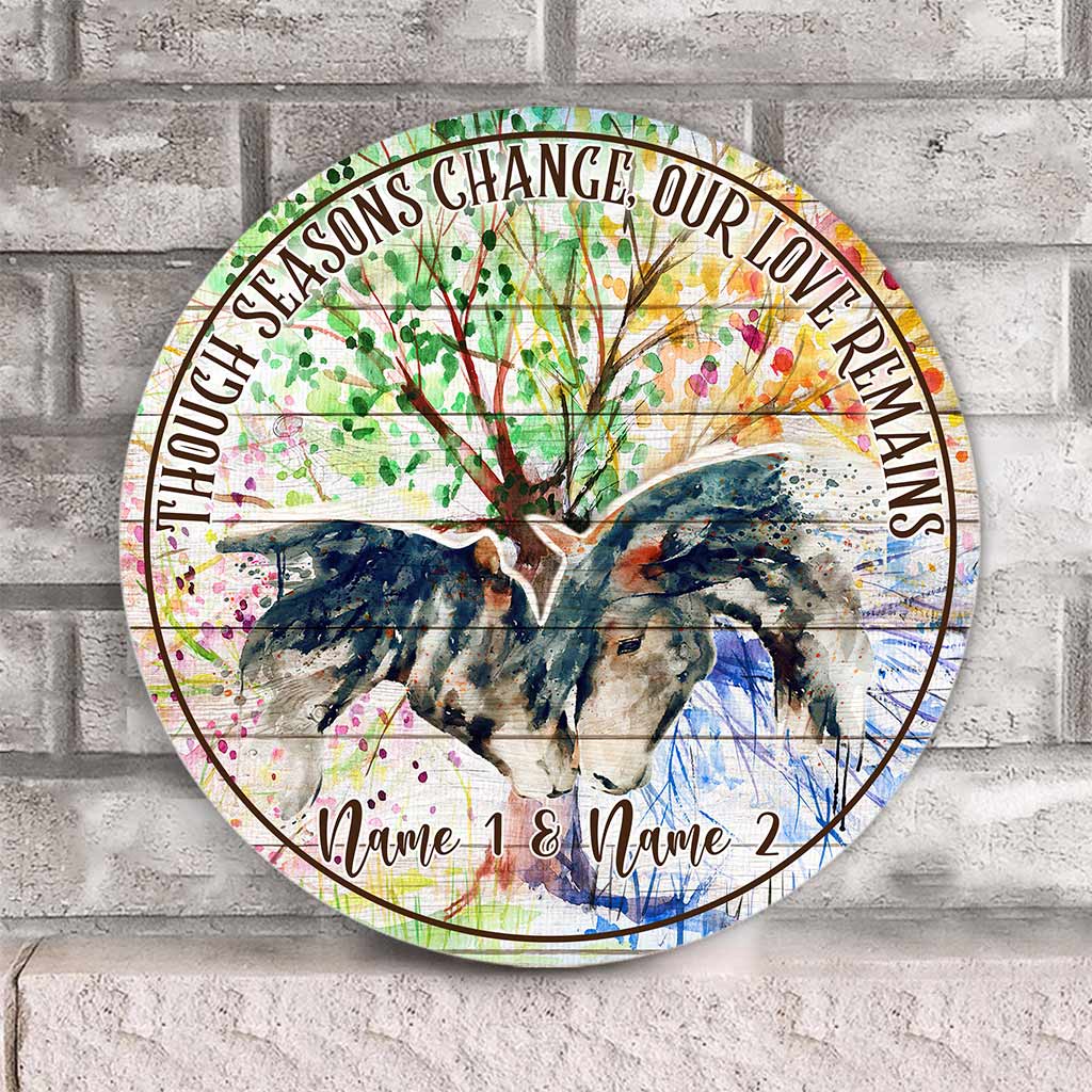 Though Seasons Change - Personalized Couple Horse Round Wood Sign