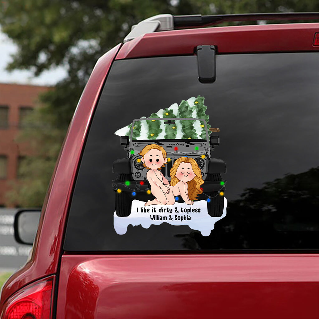 I Like It Dirty - Personalized Car Decal Die Cut