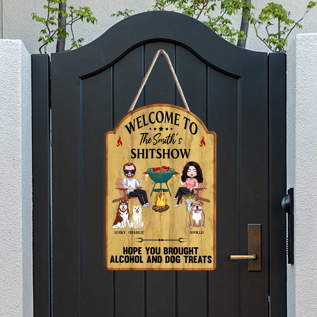 Welcome To The Shitshow - Personalized Brought Alcohol Backyard Wood Sign