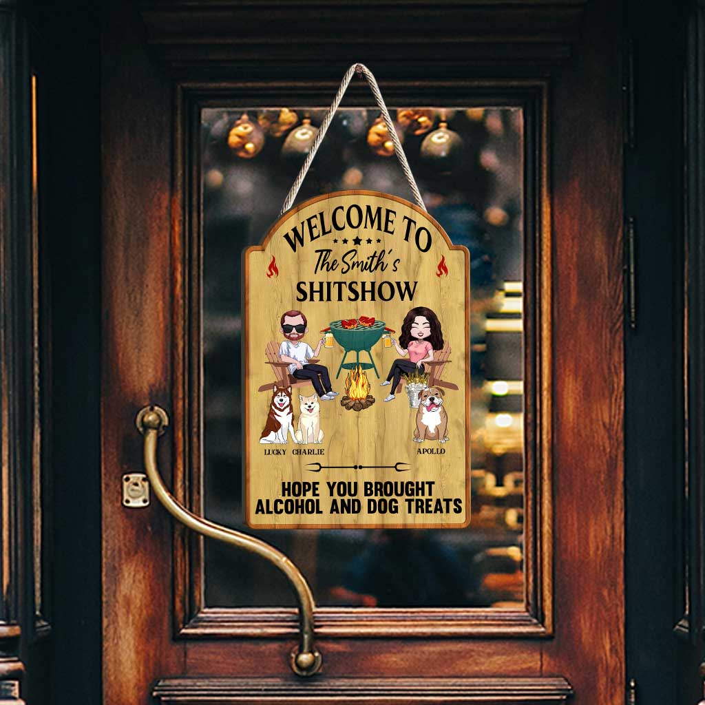 Welcome To The Shitshow - Personalized Brought Alcohol Backyard Wood Sign